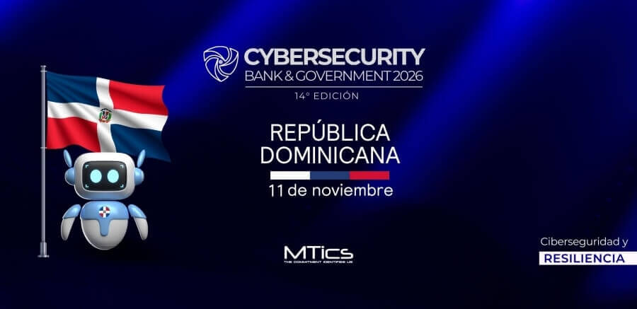 CyberSecurity Bank & Government República Dominicana 2026