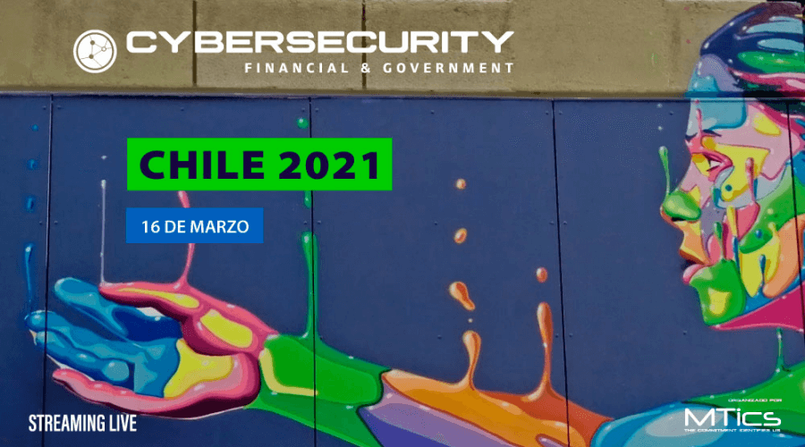 CyberSecurity Financial & Government Chile 2021